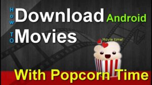 Popcorn Time 3