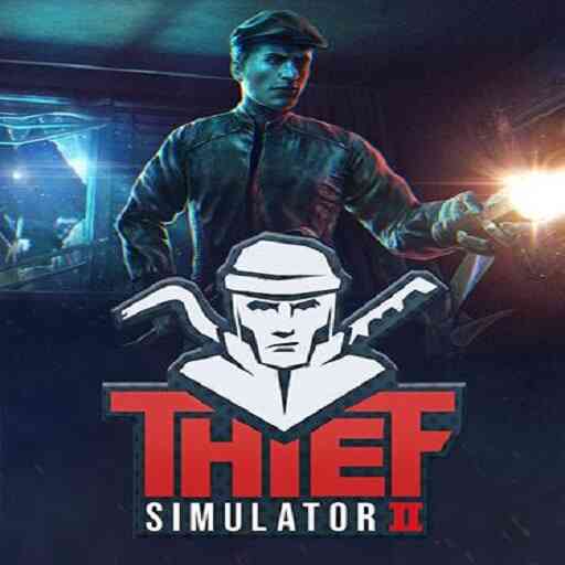 Thief Simulator 2