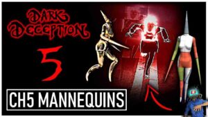 Dark Deception Chapter 5 2