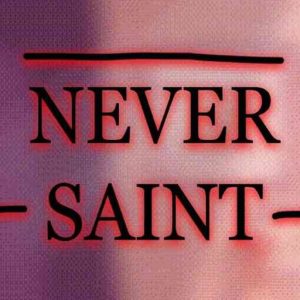 Never Saint