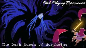 The Dark Queen of Mortholme 4