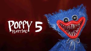 Poppy Playtime Chapter 5 1