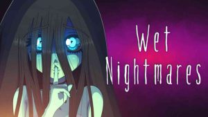 Wet Nightmares 1