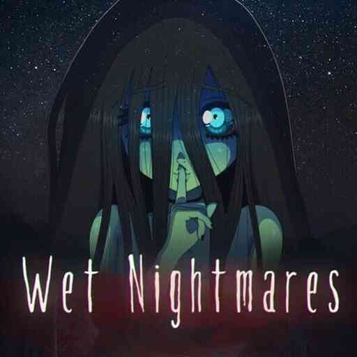 Wet Nightmares