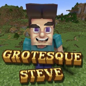 Grotesque Steve