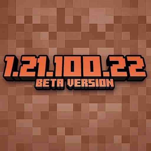 Minecraft 1.21.100.22
