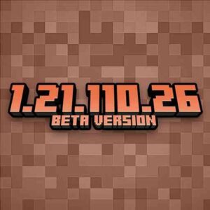 Minecraft 1.21.110.26