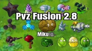 PvZ Fusion 2.8 2