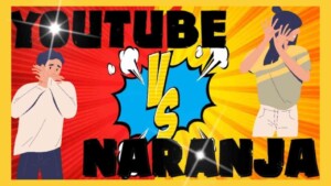 Youtube Naranja 2
