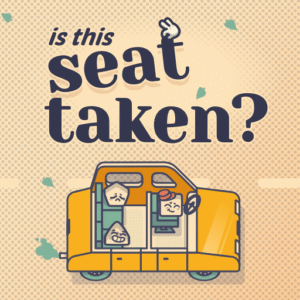 Is This Seat Taken?