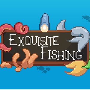 Exquisite Fishing